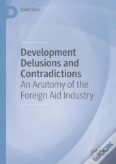 Development Delusions And Contradictions