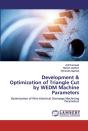 Development & Optimization Of Triangle Cut By Wedm Machine Parameters - Preview
