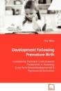 Development Following Premature Birth - Preview