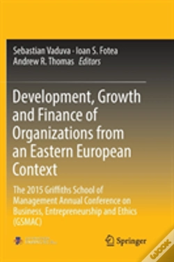 Capa do artigo Development, Growth And Finance Of Organizations From An Eastern European Context