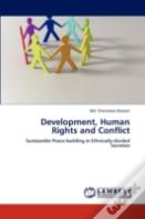 Development, Human Rights And Conflict