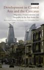 Development In Central Asia And The Caucasus - Preview