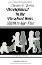 Development In The Preschool Years - Preview