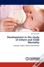 Development In The Study Of Infant And Child Mortality