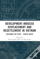 Development-Induced Displacement And Resettlement In Vietnam