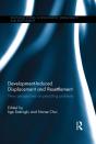 Development-Induced Displacement And Resettlement - Preview