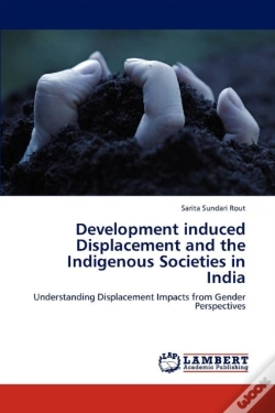 Capa do artigo Development Induced Displacement And The Indigenous Societies In India