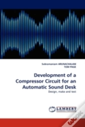 Development Of A Compressor Circuit For An Automatic Sound Desk