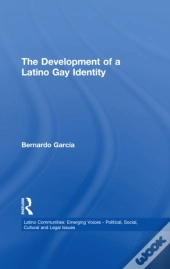 Development Of A Latino Gay Identity