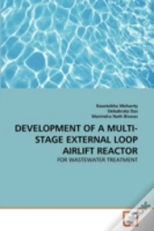 Development Of A Multi-Stage External Loop Airlift Reactor