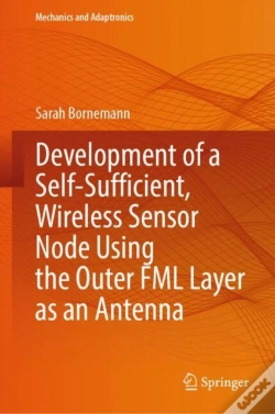 Capa do artigo Development Of A Self-Sufficient, Wireless Sensor Node Using The Outer Fml Layer As An Antenna