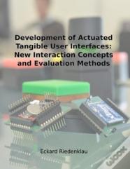 Development Of Actuated Tangible User Interfaces