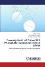 Development Of Carvedilol Phosphate Sustained Release Tablet - Preview