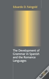 Capa do artigo Development Of Grammar In Spanish And The Romance Languages