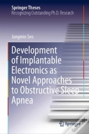 Capa do artigo Development Of Implantable Electronics As Novel Approaches To Obstructive Sleep Apnea