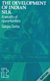 Development Of Indian Silk