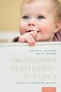 Development Of Perception In Infancy - Preview