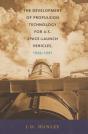 Development Of Propulsion Technology For U.S. Space-Launch Vehicles, 1926-1991 - Preview