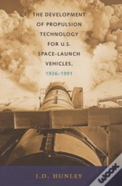 Capa do artigo Development Of Propulsion Technology For U.S. Space-Launch Vehicles, 1926-1991