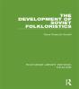 Development Of Soviet Folkloristics (Rle Folklore) - Preview