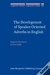 Development Of Speaker-Oriented Adverbs In English