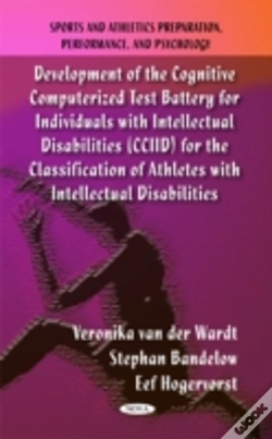 Capa do artigo Development Of The Cognitive Computerized Test Battery For Individuals With Intellectual Disabilities (Cciid) For The Classification Of Athletes With 