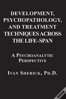 Capa do artigo Development, Psychopathology, And Treatment Techniques Across The Life-Span