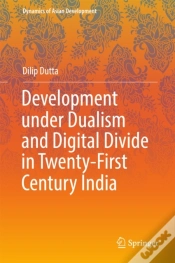 Capa do artigo Development Under Dualism And Digital Divide In Twenty-First Century India