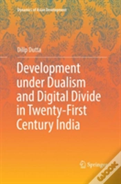 Capa do artigo Development Under Dualism And Digital Divide In Twenty-First Century India
