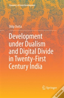 Capa do artigo Development Under Dualism And Digital Divide In Twenty-First Century India