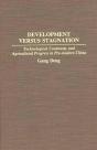 Development Versus Stagnation - Preview