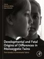 Developmental And Fetal Origins Of Differences In Monozygotic Twins - Preview