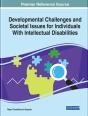 Developmental Challenges And Societal Issues For Individuals With Intellectual Disabilities - Preview