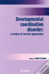 Developmental Coordination Disorder A Review Of Current Approaches