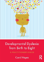 Developmental Dyslexia From Birth To Eight - Preview