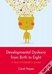 Capa do artigo Developmental Dyslexia From Birth To Eight