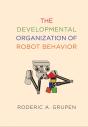 Developmental Organization Of Robot Behavior - Preview
