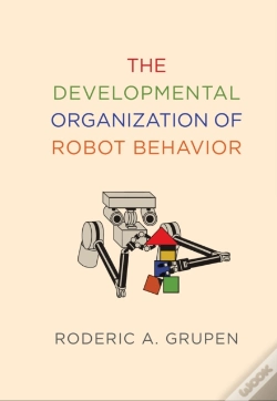 Capa do artigo Developmental Organization Of Robot Behavior