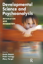 Developmental Science And Psychoanalysis - Preview