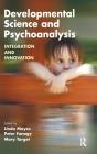 Developmental Science And Psychoanalysis - Preview