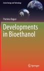 Developments In Bioethanol - Preview