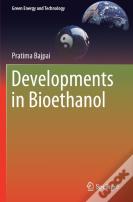 Developments In Bioethanol