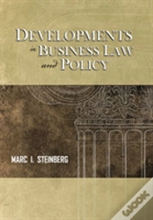 Developments In Business Law And Policy