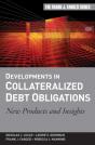 Developments In Collateralized Debt Obligations - Preview