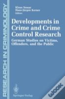 Developments In Crime And Crime Control Research