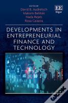 Developments In Entrepreneurial Finance And Technology