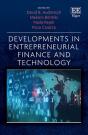 Developments In Entrepreneurial Finance And Technology - Preview
