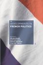 Developments In French Politics 6 - Preview