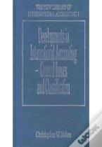 Developments In International Accounting - General Issues And Classification
