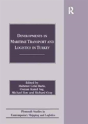 Developments In Maritime Transport And Logistics In Turkey - Preview